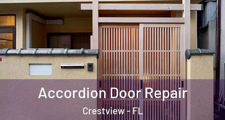 Accordion Door Repair Crestview - FL