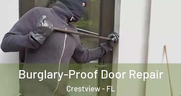 Burglary-Proof Door Repair Crestview - FL