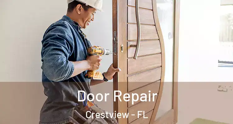Door Repair Crestview - FL