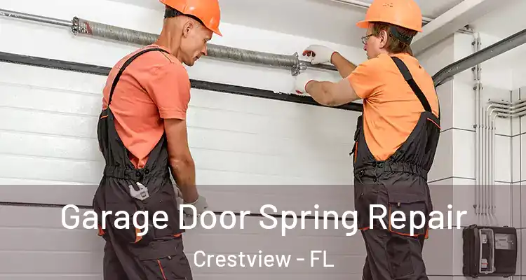 Garage Door Spring Repair Crestview - FL