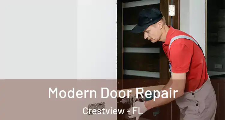 Modern Door Repair Crestview - FL