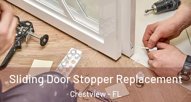 Sliding Door Stopper Replacement Crestview - FL